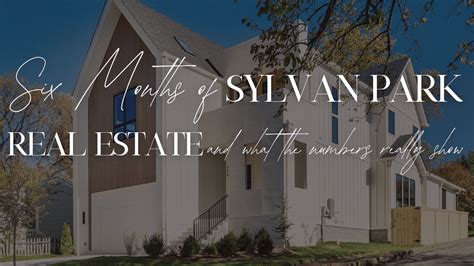 Sylvan Park Nashville Real Estate | Six Month Market Update