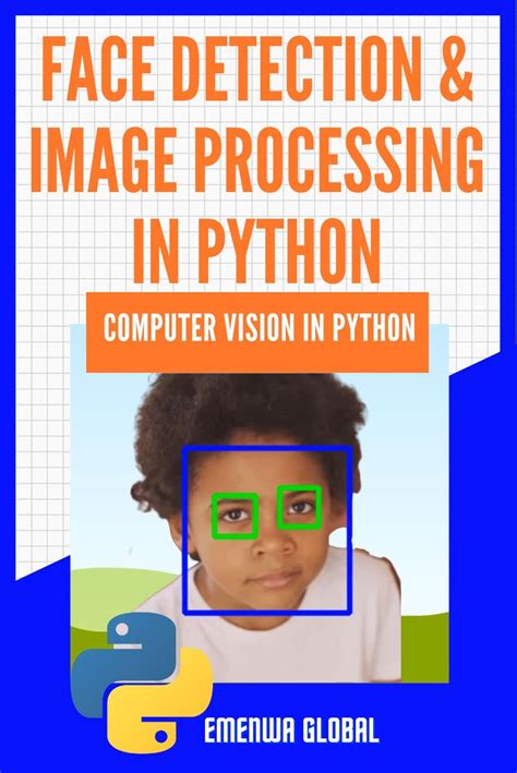 Face Detection And Image Processing In Python: Computer Vision In ...