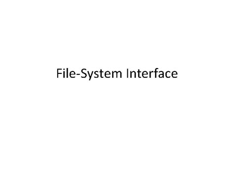 Image result for File System Interface
