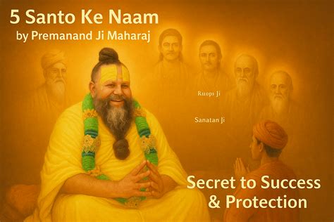 5 Santo Ke Naam by Premanand Ji Maharaj: Meaning, List & Benefits