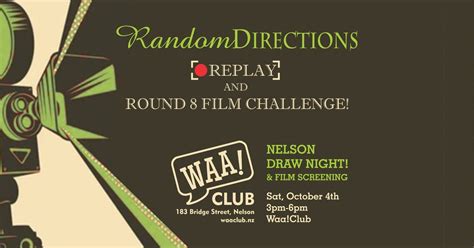 R.D Film Challenge ~ NELSON Draw & Screening!, 183 Bridge Street ...