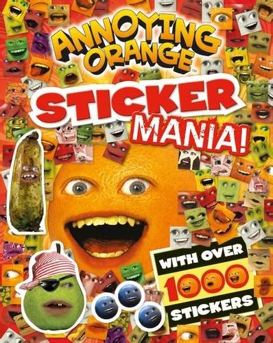 Buy Annoying Orange Sticker Mania Book Online at Low Prices in India ...
