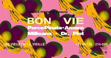 BON VIE w/ Porco Piñata + Milleans + Amar.e + Dr Piot, Rue du Temple ...