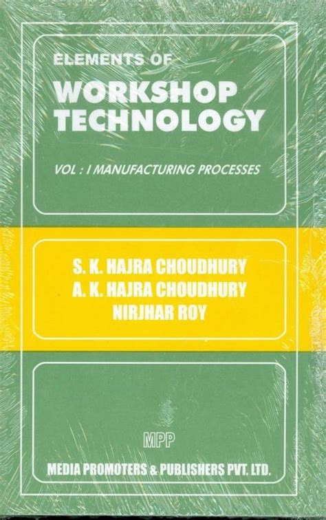 Elements of Workshop Technology: v.1: Buy Elements of Workshop ...