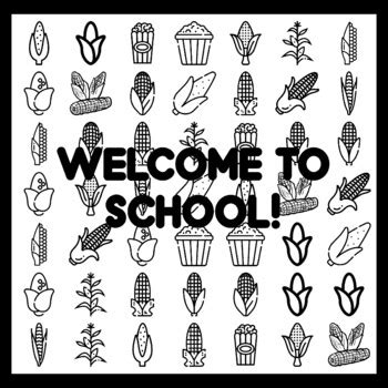 WELCOME TO SCHOOL! Cor n Bulletin Board Activity 3x3 feet school ...