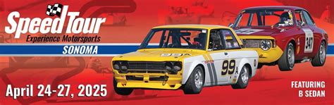 2025 Sonoma SpeedTour, Sonoma Raceway, Sonoma, CA 95476, United States ...