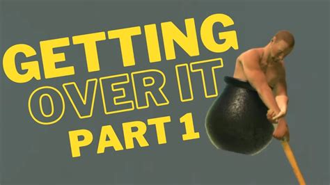 Getting Over It Gameplay 的图像结果