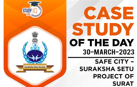 Safe City – Suraksha Setu Project of Surat