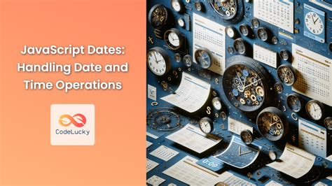 Image result for How to Create a Date Object in JavaScript
