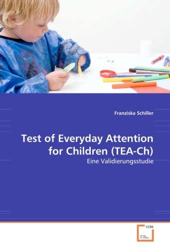 Test of Everyday Attention for Children (TEA-Ch): Eine ...