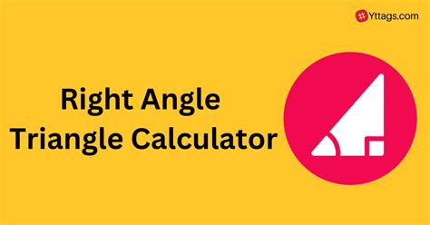Right Triangle Calculator | Find a, b, c, and Angle - Yttags
