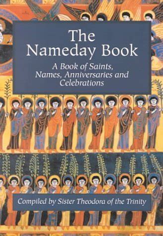 Buy The Nameday Book: A Book of Saints, Names, Anniversaries and ...