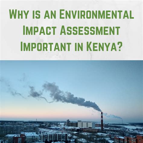 Why Is An Environmental Impact Assessment Important In Kenya? - NapturallyVal - why is important environment