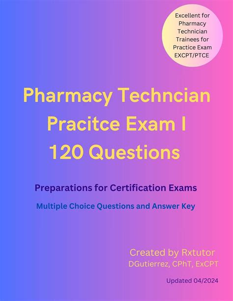 Pharmacy Technician Practice Exam I 120 Questions Mutiple Choice PTCE ...