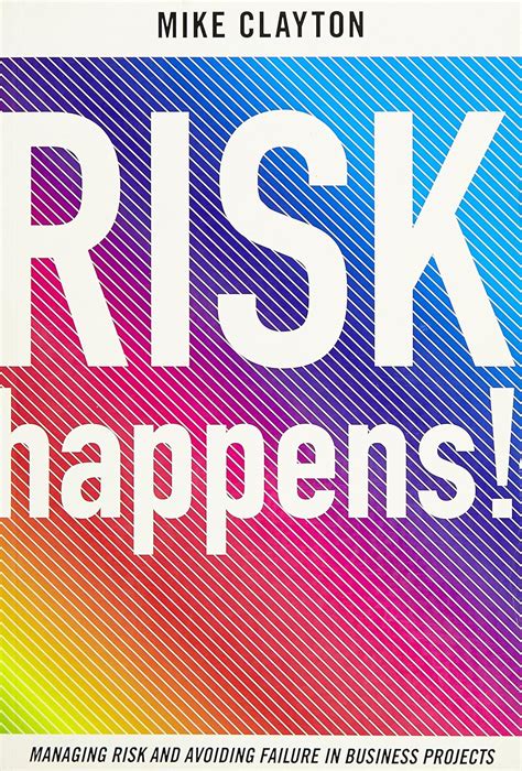 Buy Risk Happens!: Managing Risk and Avoiding Failure in Business ...