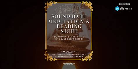Sound Bath Meditation & ? Reading Night | Event with Bare Roots Energy ...