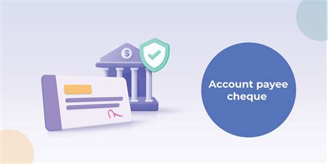 What is an Account Payee Cheque and How to Write It?