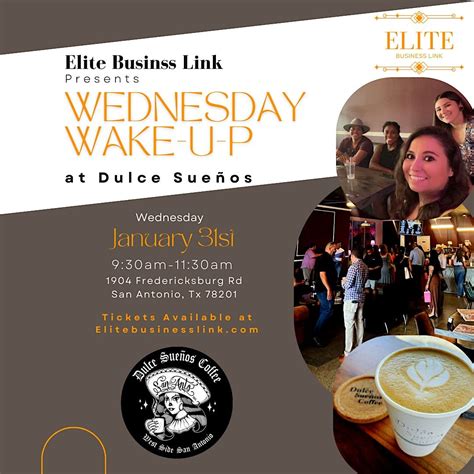 Wednesday Wake-up, Dulce Suenos Coffee, Fredericksburg Road, San ...