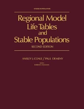 Regional Model Life Tables and Stable Populations: Second Edition ...