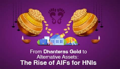 AIFs for HNIs: From Dhanteras Gold to Alternatives - ARPCG
