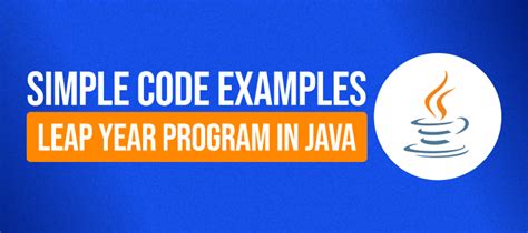 Leap Year Program in Java: Simple Code Examples
