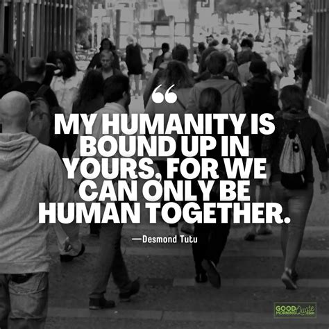 30 Best Quotes about Humanity