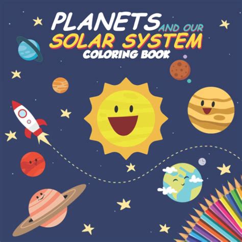Buy Planets and Our Solar System Coloring Book For Kids: An Amazing ...