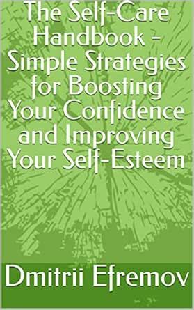 The Self-Care Handbook - Simple Strategies for Boosting Your Confidence ...