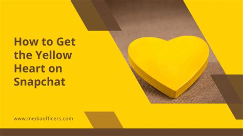 Yellow Heart On Snapchat Explained + How To Get It