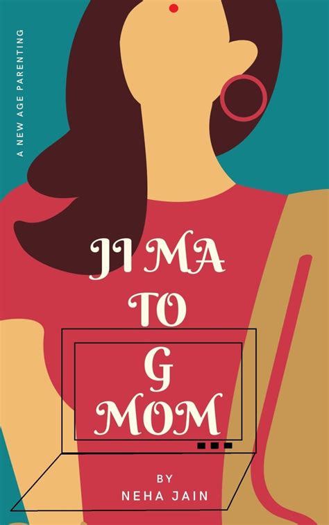 Blog Tour- Neha Jain’s- Ji Ma to G Mom – Realization