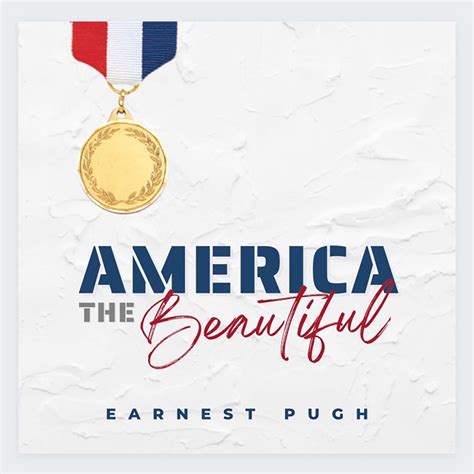 ‎America the Beautiful - Single - Earnest Pughのアルバム - Apple Music