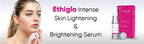Ethiglo Intense Skin Lightening & brightening Serum : Pack of 1 ...