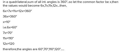 If the ratio of the angles of a quadrilateral is 6: 7: 11: 12, find the ...