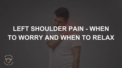 Left Shoulder Pain - When to Worry and When to Relax - Surf and Sports Myotherapy