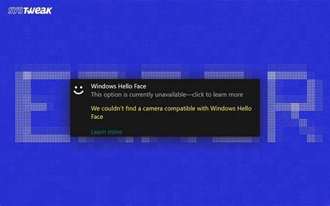 Image result for Camera Not Compatible with Windows Hello Face