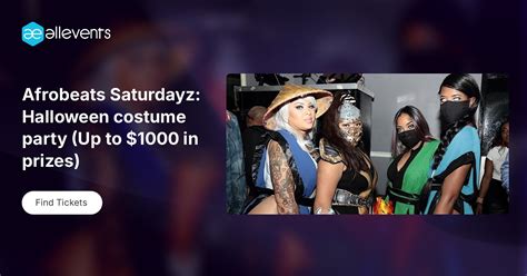 Afrobeats Saturdayz: Halloween costume party (Up to $1000 in prizes ...