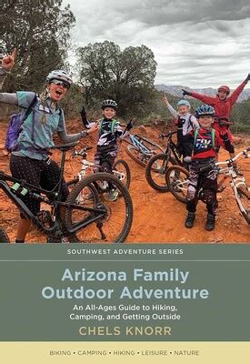 Arizona Family Outdoor Adventure eBook by Chels Knorr | Official ...