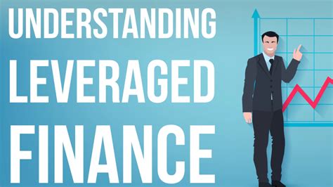 What is Leveraged Finance?