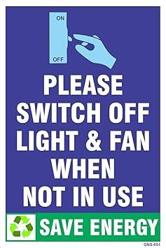 Aditya Sign® Please Switch Off Light and Fan When Not in Use Save ...