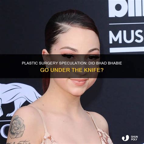 Plastic Surgery Speculation: Did Bhad Bhabie Go Under The Knife? | ShunPoly