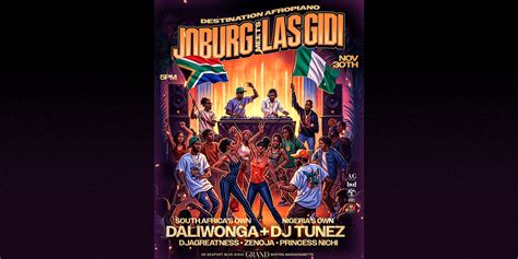Destination Afropiano: Joburg meets Las Gidi, The Grand Boston, 30 ...