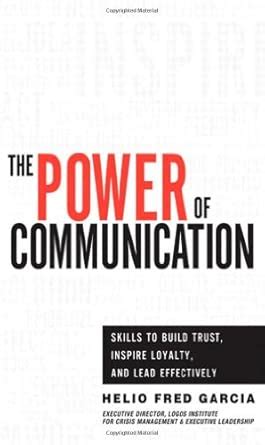 Buy Power of Communication,The: Skills to Build Trust, Inspire Loyalty ...