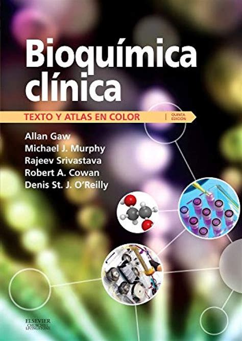 Bioquimica clinica. Texto y atlas en color : Allan Gaw, Michael J ...