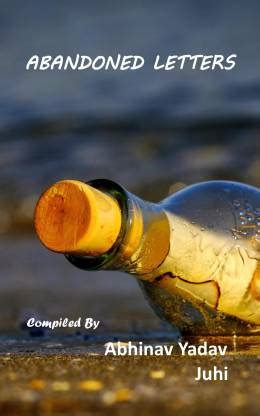 Abandoned Letters: Buy Abandoned Letters by Abhinav Yadav at Low Price ...