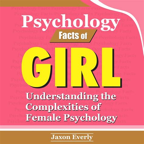 Facts About Female Psychology