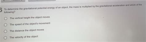 Solved: To determine the gravitational potential energy of an object ...