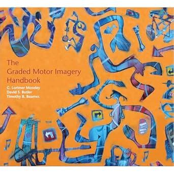 Buy The Graded Motor Imagery Handbook (8313) Book Online at Low Prices ...