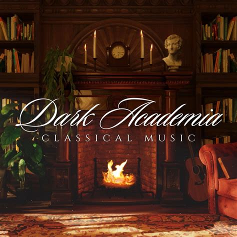 Dark Academia Classical Music for Studying - Halidon