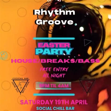 Rhythm Groove Easter Party, Social Chill Bar, Maidstone, 19 April to 20 ...