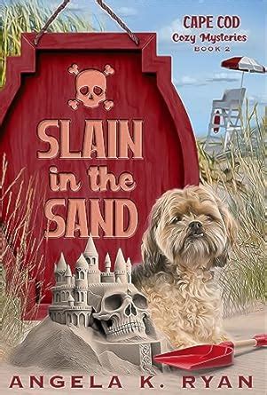 Slain in the Sand (Cape Cod Cozy Mysteries Book 2) eBook : Ryan, Angela ...